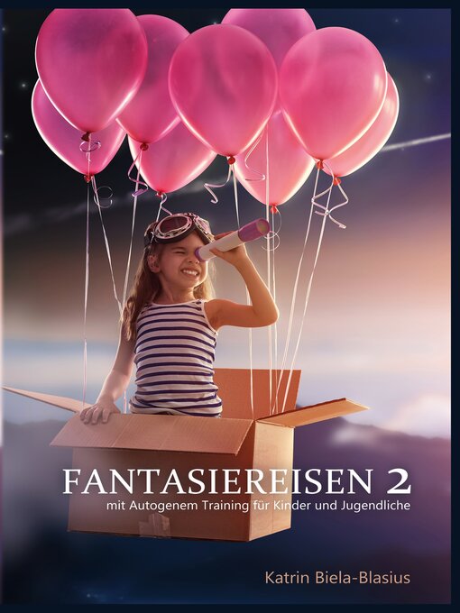 Title details for Fantasiereisen 2 by Katrin Biela-Blasius - Available